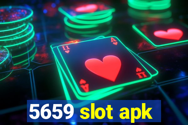 5659 slot apk