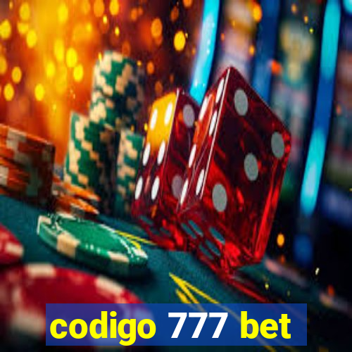 codigo 777 bet