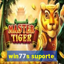 win77s suporte