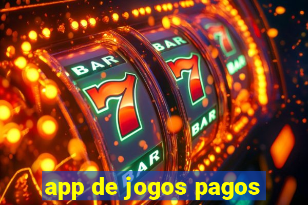 app de jogos pagos