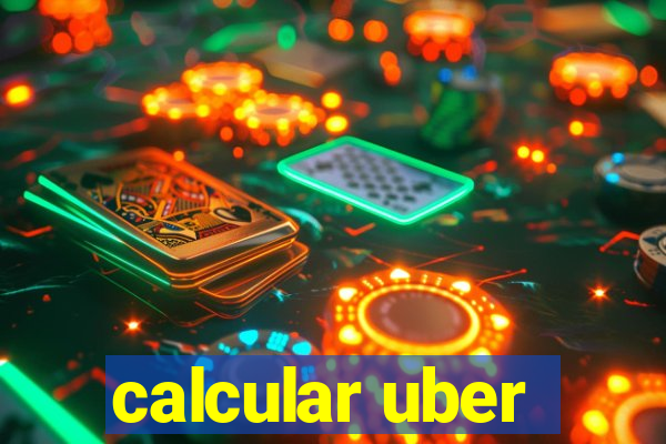 calcular uber