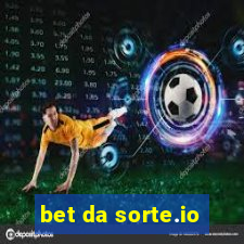 bet da sorte.io