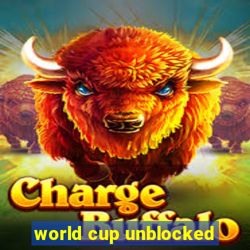 world cup unblocked