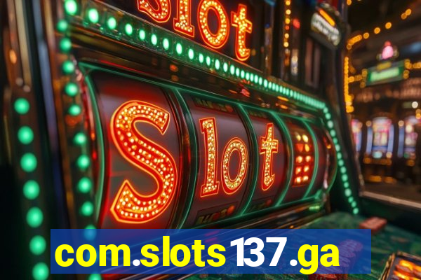 com.slots137.game