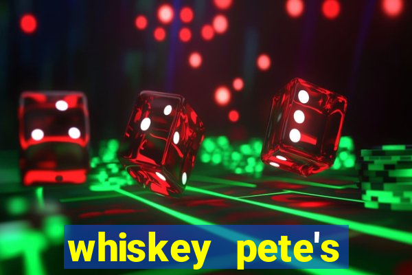 whiskey pete's casino in primm