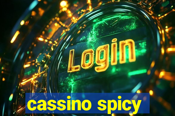 cassino spicy