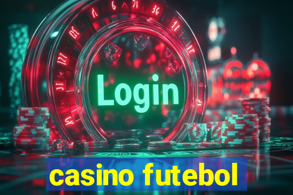 casino futebol