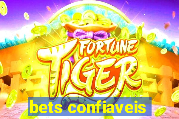 bets confiaveis