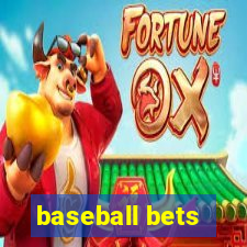 baseball bets