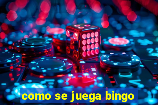 como se juega bingo