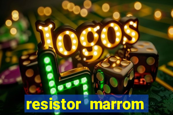 resistor marrom preto marrom dourado