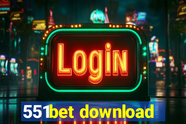 551bet download