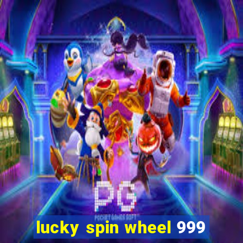 lucky spin wheel 999