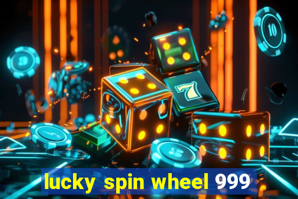 lucky spin wheel 999