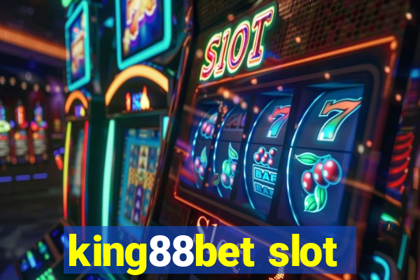 king88bet slot