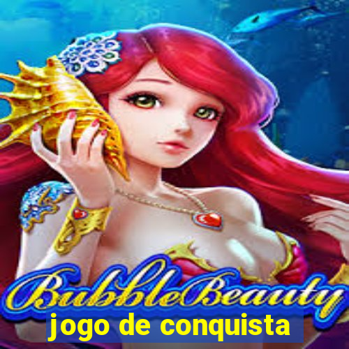 jogo de conquista