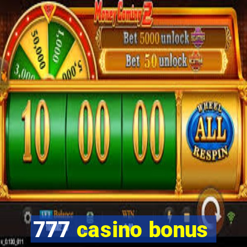 777 casino bonus