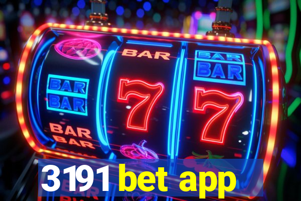 3191 bet app