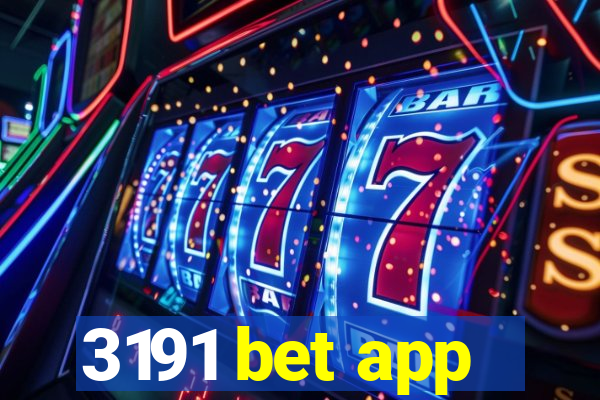 3191 bet app