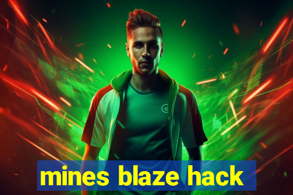 mines blaze hack