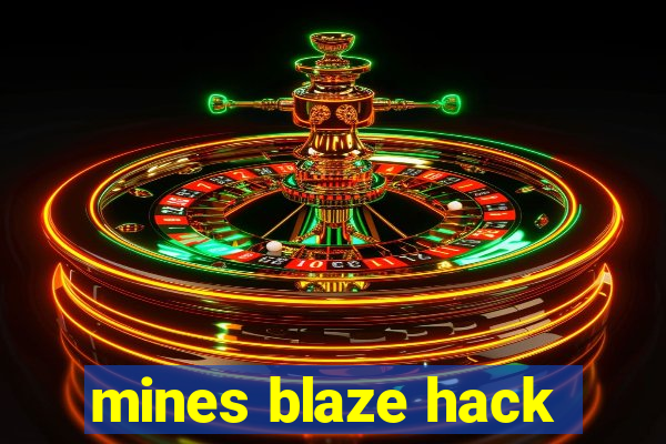 mines blaze hack