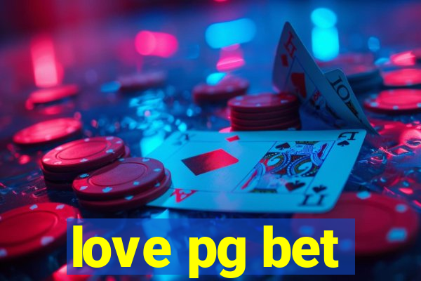 love pg bet