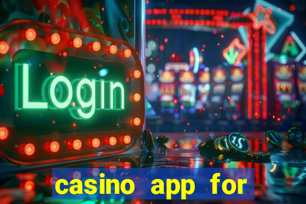 casino app for real money