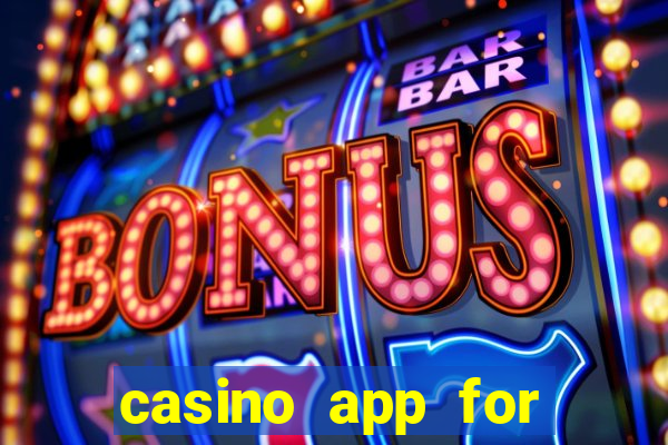 casino app for real money