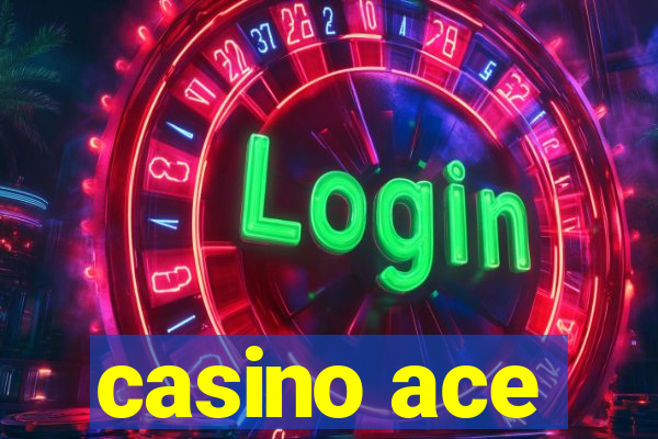 casino ace