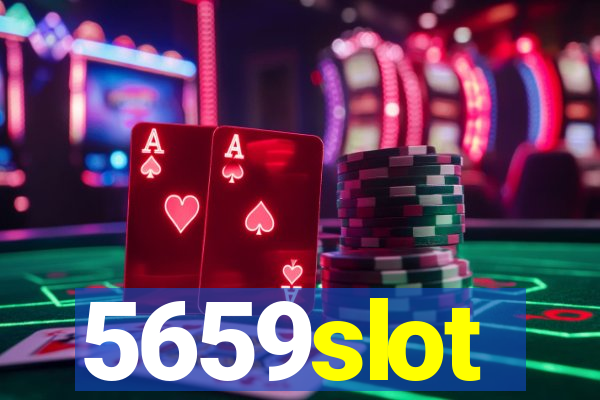 5659slot