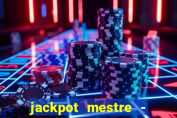 jackpot mestre - casino slots