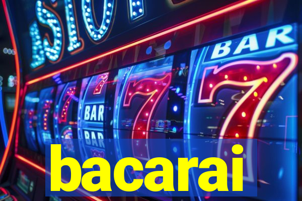 bacarai