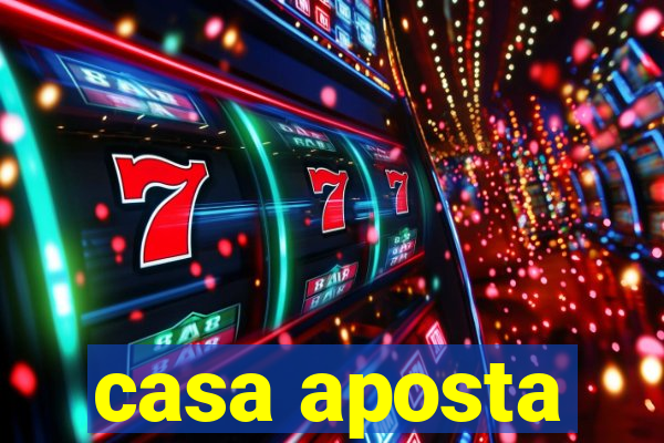 casa aposta