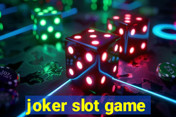 joker slot game