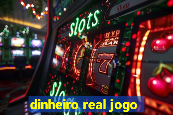 dinheiro real jogo