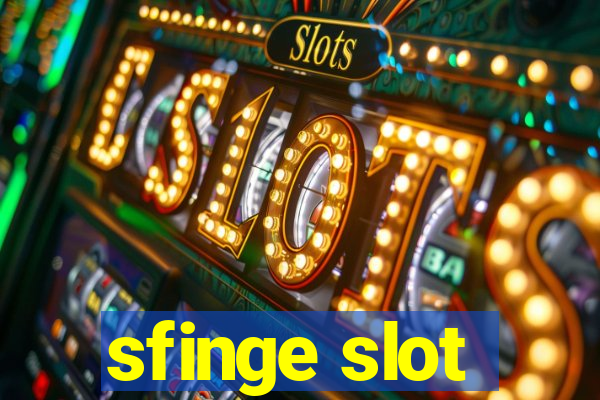 sfinge slot