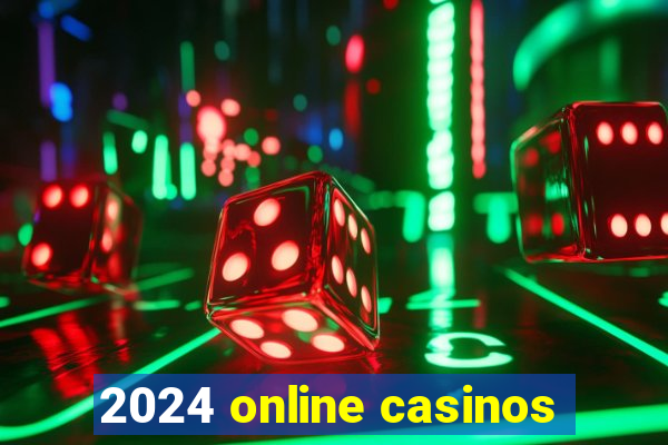 2024 online casinos