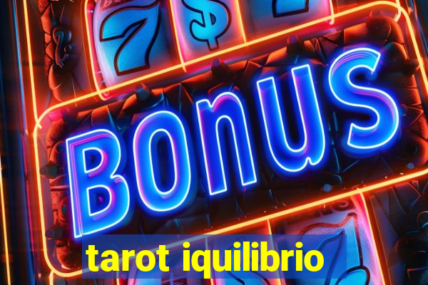 tarot iquilibrio