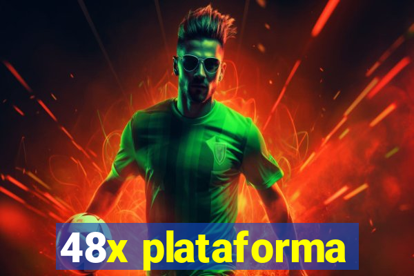 48x plataforma