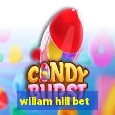 wiliam hill bet