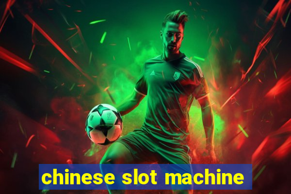 chinese slot machine