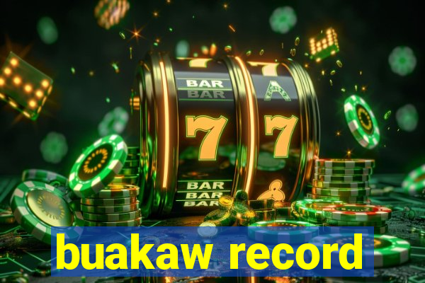 buakaw record