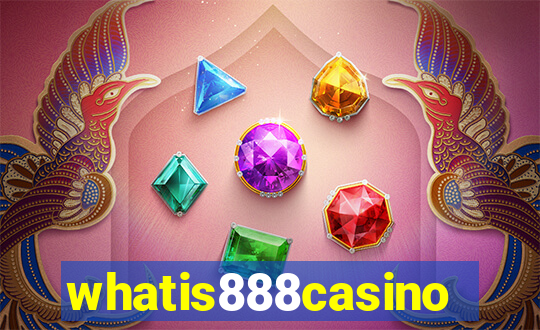 whatis888casino