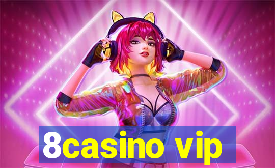 8casino vip