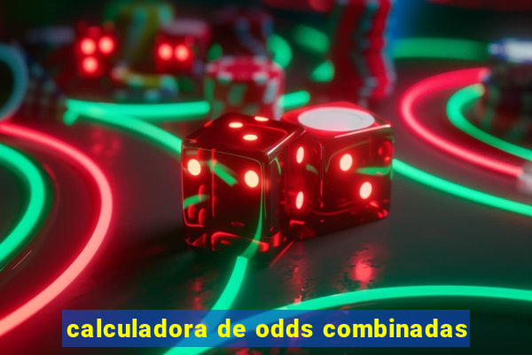 calculadora de odds combinadas