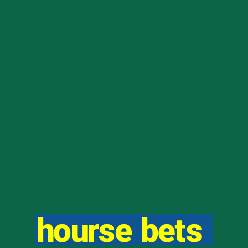 hourse bets