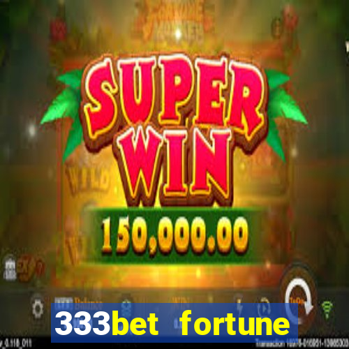 333bet fortune tiger apk