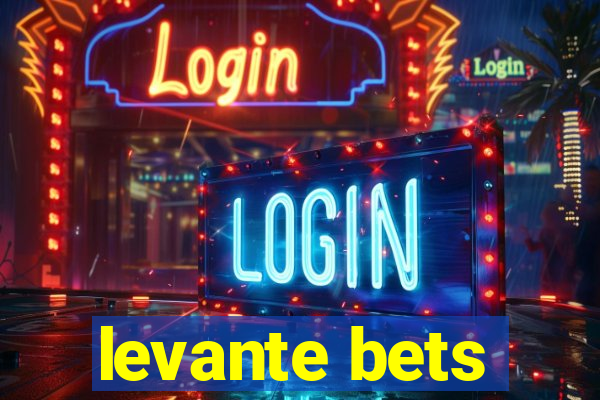 levante bets