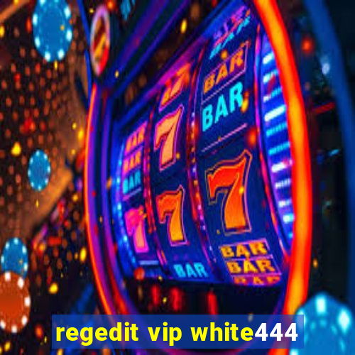 regedit vip white444