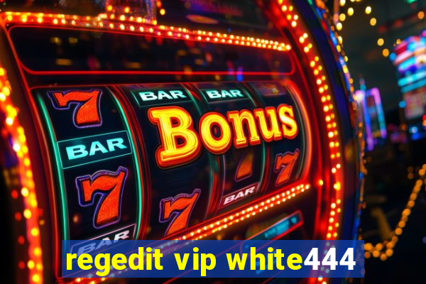 regedit vip white444